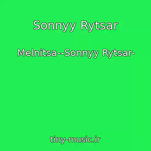 کاور آهنگ Sonnyy Rytsar از Melnitsa--Sonnyy Rytsar-
