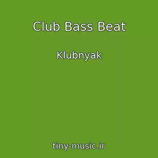 کاور آهنگ Club Bass Beat از Klubnyak