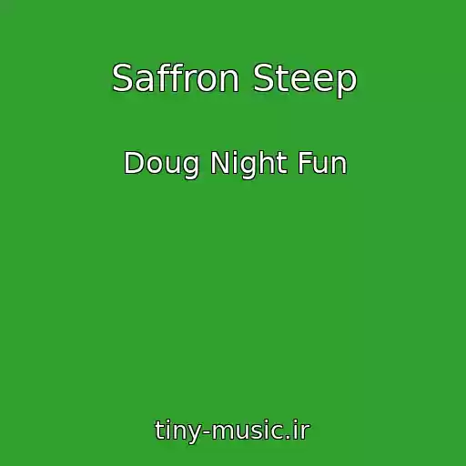 کاور آهنگ Saffron Steep از Doug Night Fun