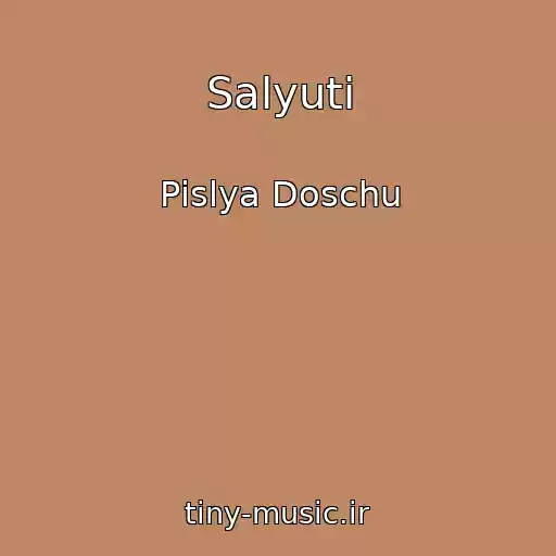 کاور آهنگ Salyuti از Pіslya Doschu