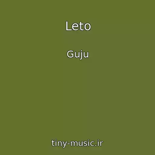 کاور آهنگ Leto از Guju
