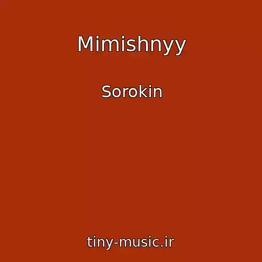 کاور آهنگ Mimishnyy از Sorokin