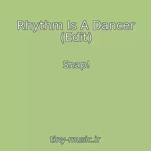 کاور آهنگ Rhythm Is A Dancer (Edit) از Snap!