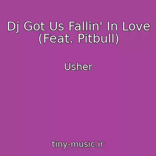 کاور آهنگ Dj Got Us Fallin' In Love (Feat. Pitbull) از Usher