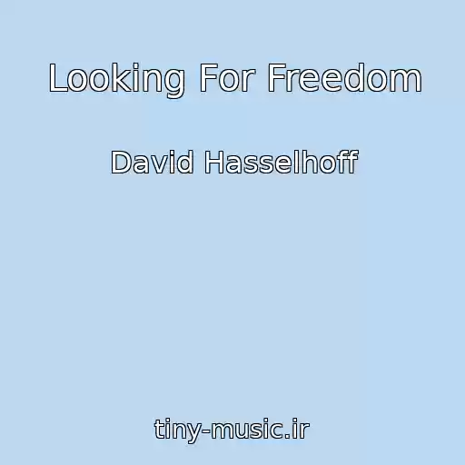 کاور آهنگ Looking For Freedom از David Hasselhoff