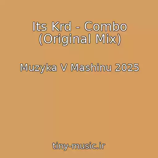 کاور آهنگ Its Krd - Combo (Original Mix) از Muzyka V Mashinu 2025