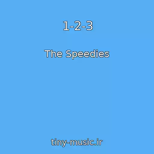 کاور آهنگ 1-2-3 از The Speedies