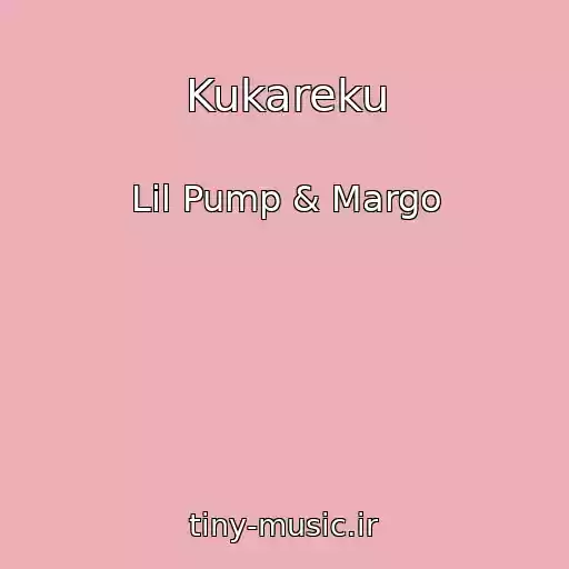 کاور آهنگ Kukareku از Lil Pump & Margo