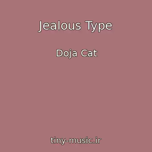 کاور آهنگ Jealous Type از Doja Cat