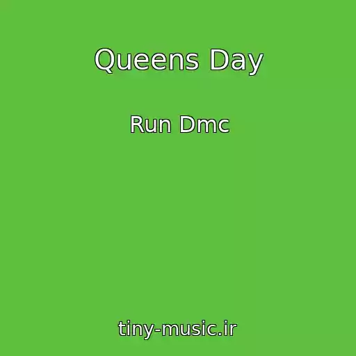 کاور آهنگ Queens Day از Run Dmc