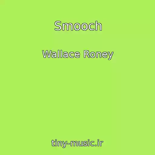 کاور آهنگ Smooch از Wallace Roney