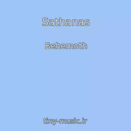 کاور آهنگ Sathanas از Behemoth