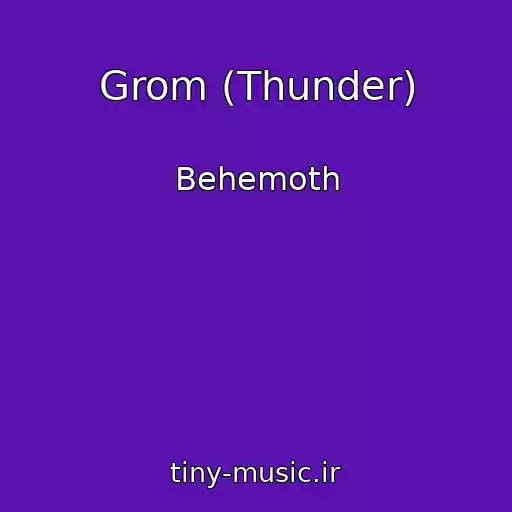 کاور آهنگ Grom (Thunder) از Behemoth