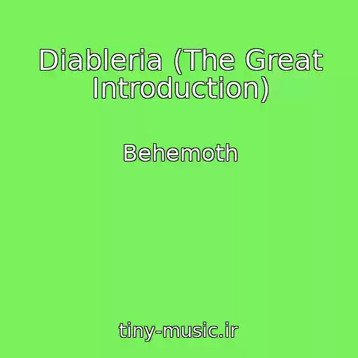 کاور آهنگ Diableria (The Great Introduction) از Behemoth