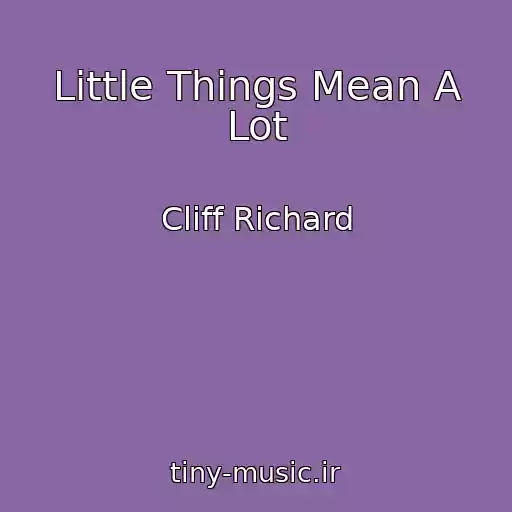 کاور آهنگ Little Things Mean A Lot از Cliff Richard