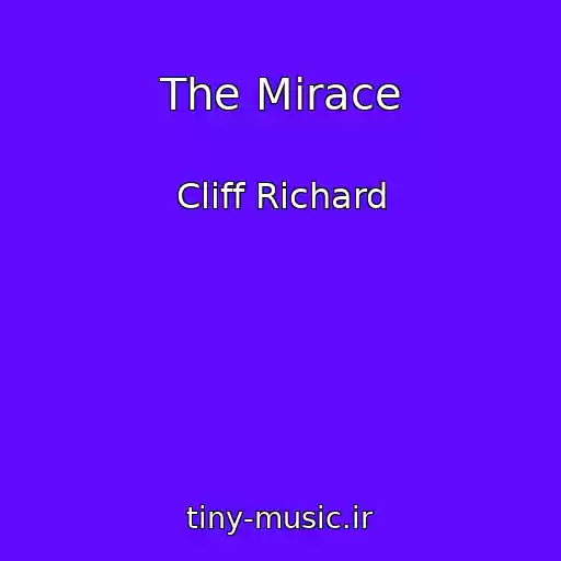 کاور آهنگ The Mirace از Cliff Richard