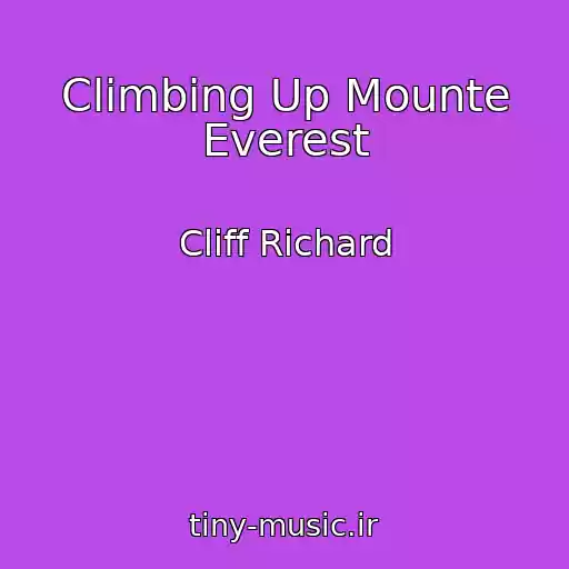 کاور آهنگ Climbing Up Mounte Everest از Cliff Richard