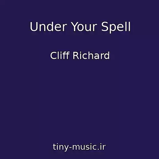 کاور آهنگ Under Your Spell از Cliff Richard