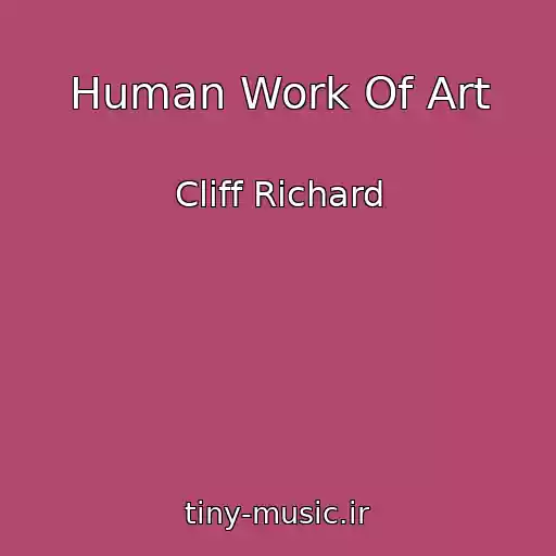 کاور آهنگ Human Work Of Art از Cliff Richard