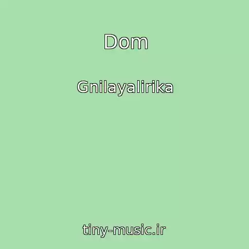 کاور آهنگ Dom از Gnilayalirika