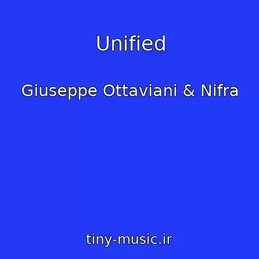 کاور آهنگ Unified از Giuseppe Ottaviani & Nifra