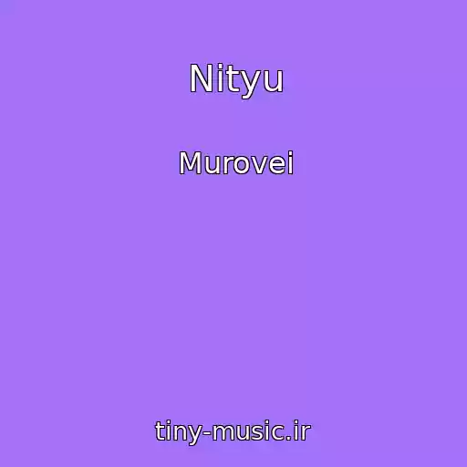 کاور آهنگ Nityu از Murovei
