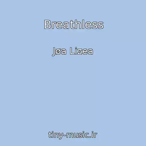کاور آهنگ Breathless از Jøa Lizea