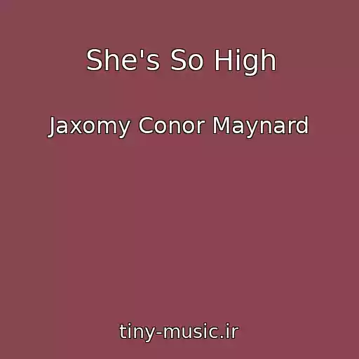 کاور آهنگ She's So High از Jaxomy Conor Maynard