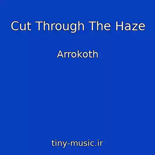 کاور آهنگ Cut Through The Haze از Arrokoth