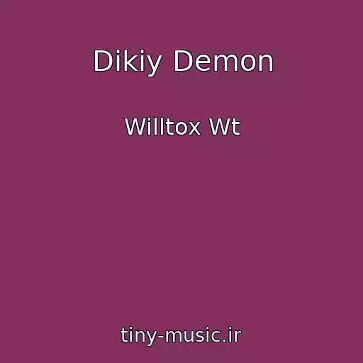 کاور آهنگ Dikiy Demon از Willtox Wt