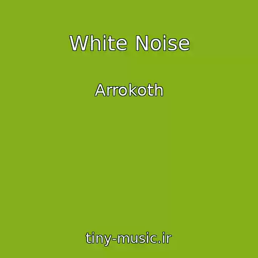 کاور آهنگ White Noise از Arrokoth