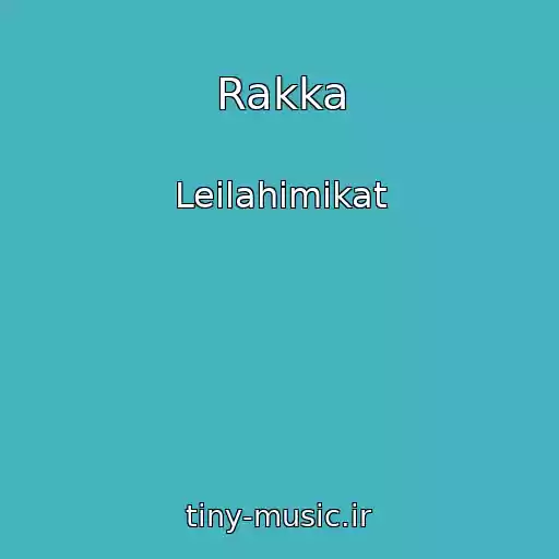 کاور آهنگ Rakka از Leilahimikat