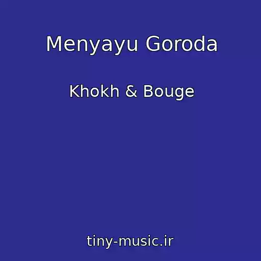 کاور آهنگ Menyayu Goroda از Khokh & Bouge