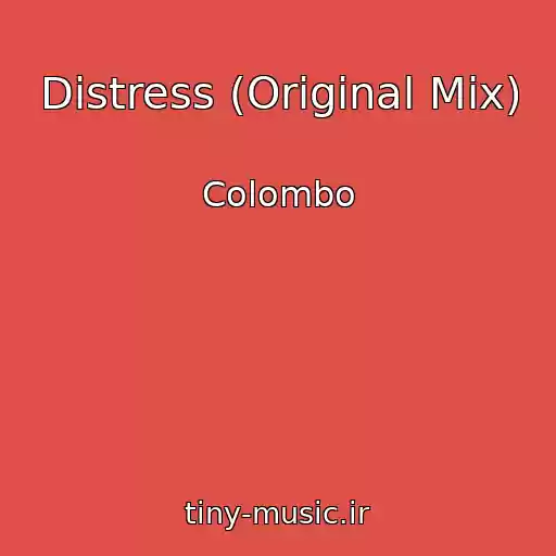 کاور آهنگ Distress (Original Mix) از Colombo