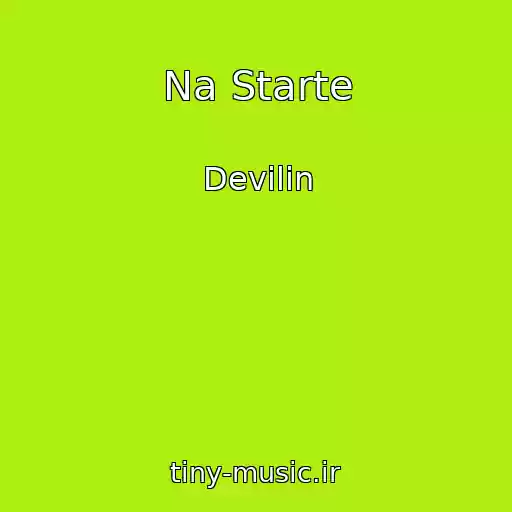 کاور آهنگ Na Starte از Devilin