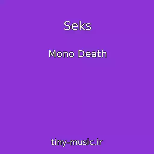 کاور آهنگ Seks از Mono Death