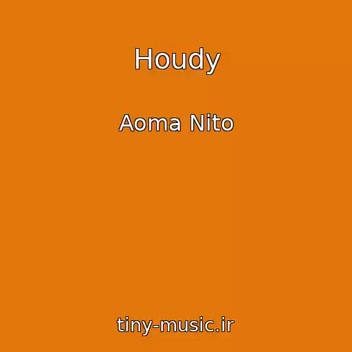 کاور آهنگ Houdy از Aoma Nito