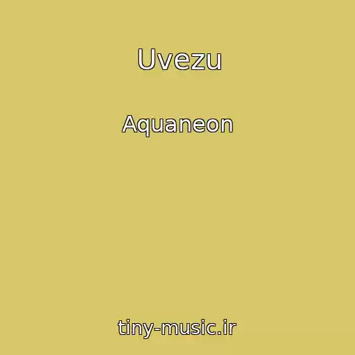 کاور آهنگ Uvezu از Aquaneon
