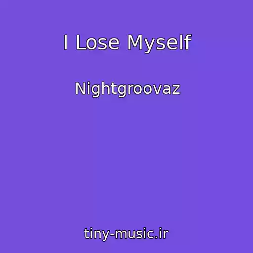 کاور آهنگ I Lose Myself از Nightgroovaz