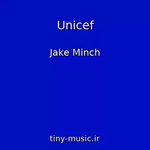 کاور آهنگ Unicef از Jake Minch