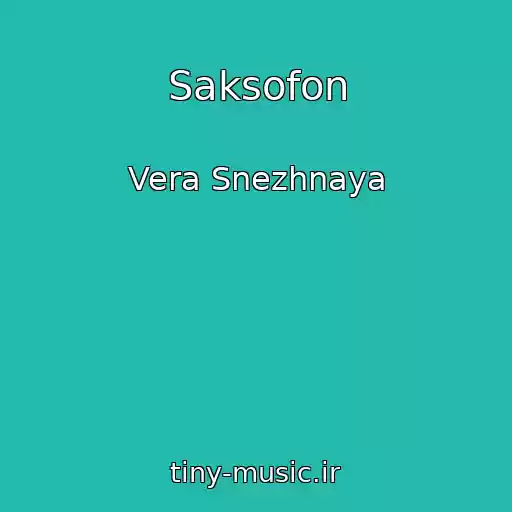 کاور آهنگ Saksofon از Vera Snezhnaya