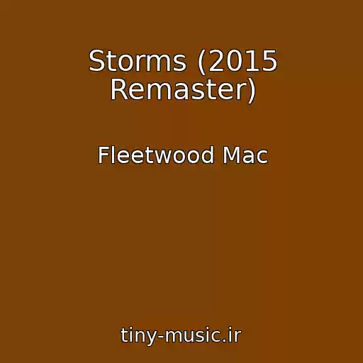 کاور آهنگ Storms (2015 Remaster) از Fleetwood Mac