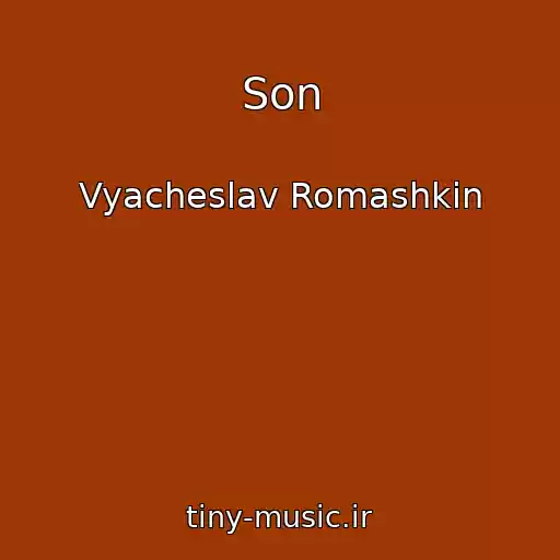 کاور آهنگ Son از Vyacheslav Romashkin