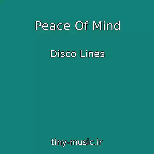 کاور آهنگ Peace Of Mind از Disco Lines