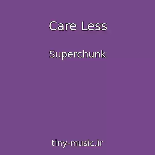 کاور آهنگ Care Less از Superchunk