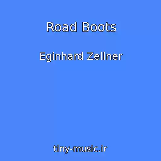کاور آهنگ Road Boots از Eginhard Zellner