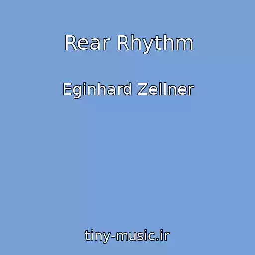 کاور آهنگ Rear Rhythm از Eginhard Zellner