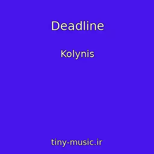 کاور آهنگ Deadline از Kolynis