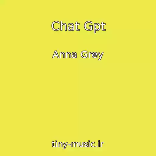 کاور آهنگ Chat Gpt از Anna Grey