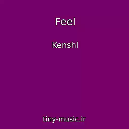 کاور آهنگ Feel از Kenshi